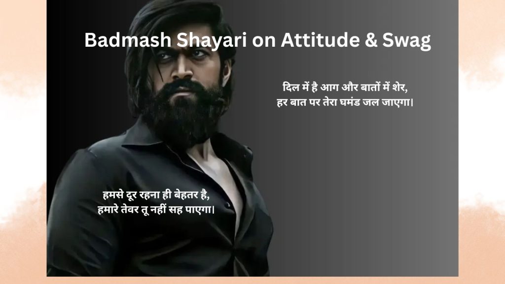Badmash Shayari on Attitude & Swag
